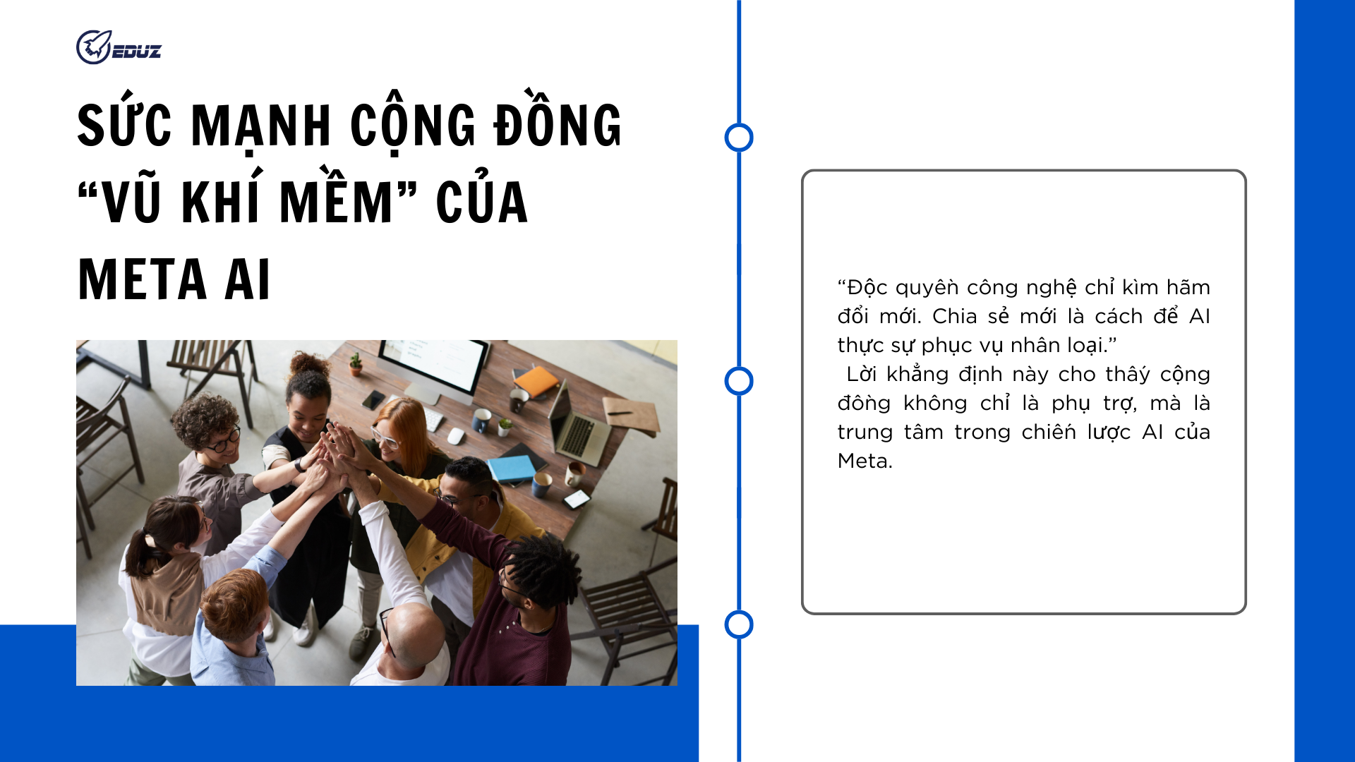 3.	Sức mạnh cộng đồng – “Vũ khí mềm” của Meta AI